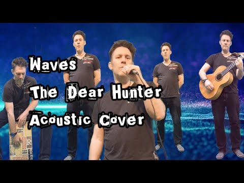 Waves - The Dear Hunter