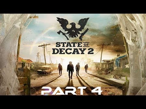 State of Decay 2 Walkthrough Part 4