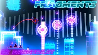Fragments by DangerKat | Normal mode | Geometry dash 2.2