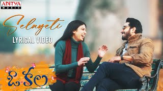 Selayeti Song Lyrics - & English - O Kala Selayeti Song Lyrics - & English - O Kala
