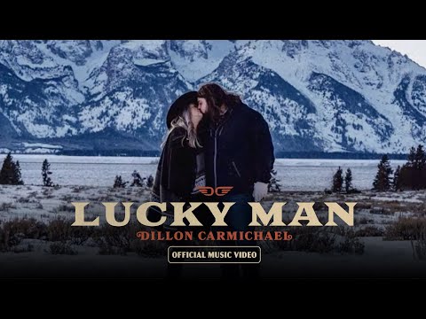 Dillon Carmichael - Lucky Man (Official Music Video)