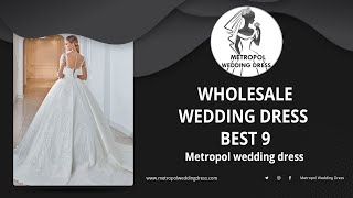 Wholesale Wedding Dress  Best 9 (Wholesale Wedding Dresses) (Metropol Wedding Dress)