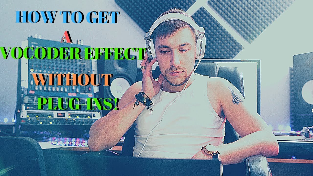 HOW TO GET A VOCODER EFFECT WITHOUT PLUGINS!