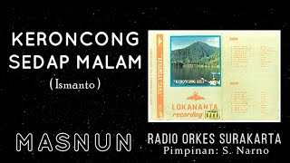 Download lagu Kr. SEDAP MALAM - Masnun (Album Kenangan Lama) mp3