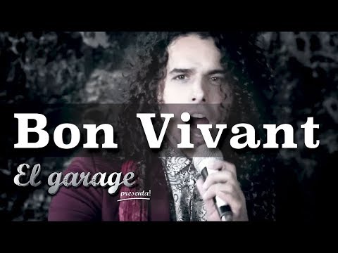 Bon Vivant - "La Penultima" En El Garage Presenta