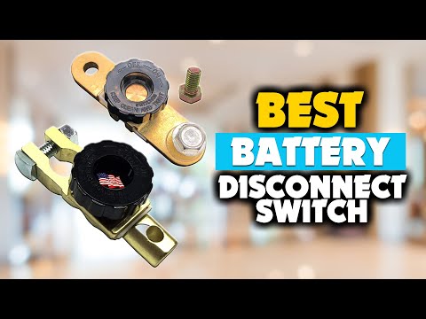 5 Best Battery Disconnect Switch in 2024 (Top Pick)
