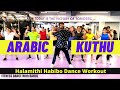 Arabic Kuthu Dance | Full Body BEGINNERS Workout | Halamithi Habibo Dance | FITNESS DANCE With RAHUL