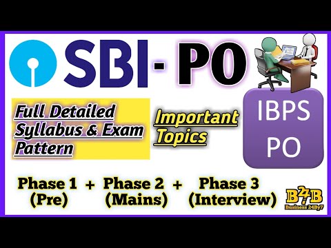 SBI PO Syllabus 2020 For Prelims,Mains Note Down All These-इसमें सारे TYPE & पैटर्न दिए है