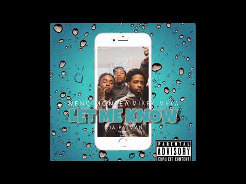 NFNC Montea x Mikey Mula x M.I.A Patman - Let Me Know