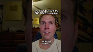 The PROBLEM with the ONE PIECE Live Action #shorts