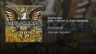 Aayoo iight feat  Cam&#39;ron &amp; Juelz Santana
