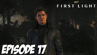 007 FIRST LIGHT | ECHAPEE BELLE | EPISODE 17
