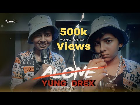 ALONE Song by Yung Drex :)