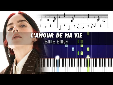 Billie Eilish - L'AMOUR DE MA VIE - Accurate Piano Tutorial with Sheet Music