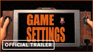 Game Settings - Official Announcement Trailer