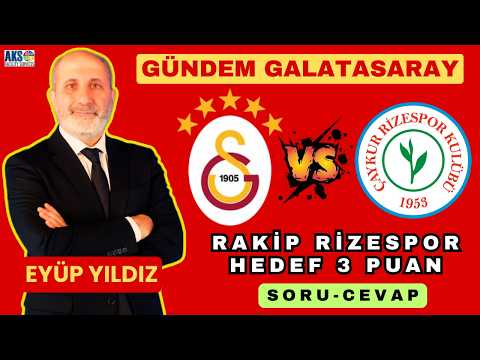 GALATASARAY'DA HEDEF RİZESPOR | OKAN BURUK'UN MAÇ KADROSU VE OYUN PLANI | FENERBAHÇE'DE KAOS BAŞLADI