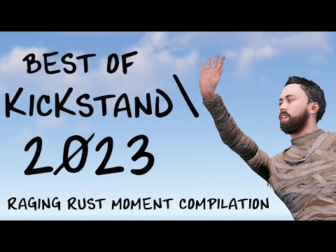 KICKSTAND BEST OF 2023 RAGING RUST MOMENT COMPILATION