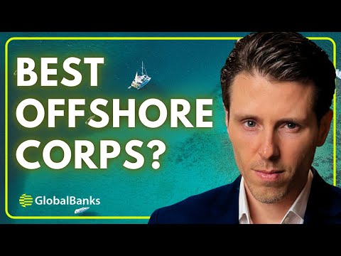 What Are The Best Offshore Havens? [Corp & Bank Acct]