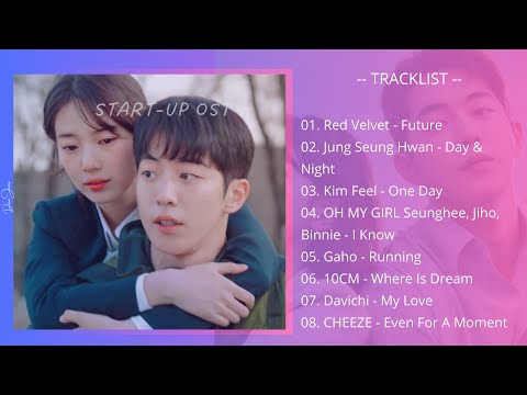 [PLAYLIST ] Start Up OST | Kdrama OST - Apostando Alto OST (Part. 1-8)