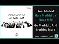 Real Madrid Hala Madrid Y Nada Más Lyrics English Translation Spanish And English