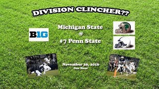 2016 Michigan State @ Penn State One Hour