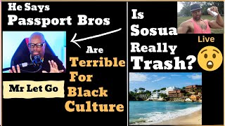Are Passport Bros Terrible For Filming Women? & Is Sosua Trash Now? | Cartagena updates