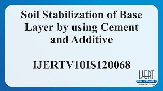 Soil Stabilization of Base Layer by using Cement and Additive