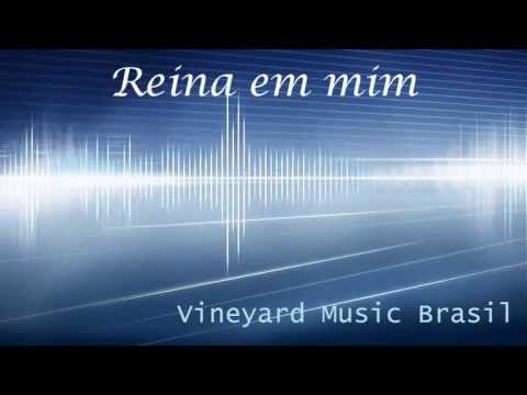Reina em Mim - Vineyard Music Brasil