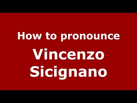 How to pronounce Vincenzo Sicignano (Italian/Italy)  - PronounceNames.com