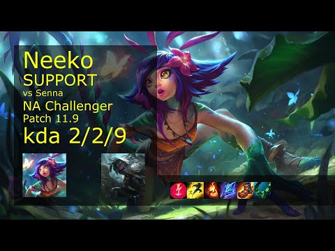 Neeko Support vs Senna - NA Challenger 2/2/9 Patch 11.9 Gameplay