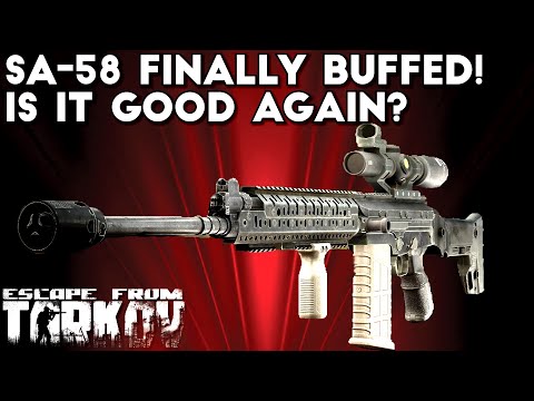 The SA-58 Finally Got Buffed! ; Builds + Gameplay - Escape From Tarkov