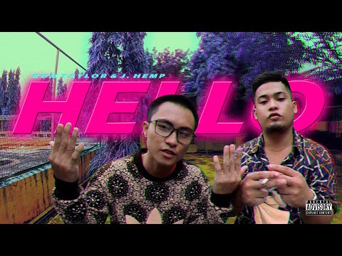 Rom Taylor - Hello ft. @J.HempMahiwaga (Official Music Video)