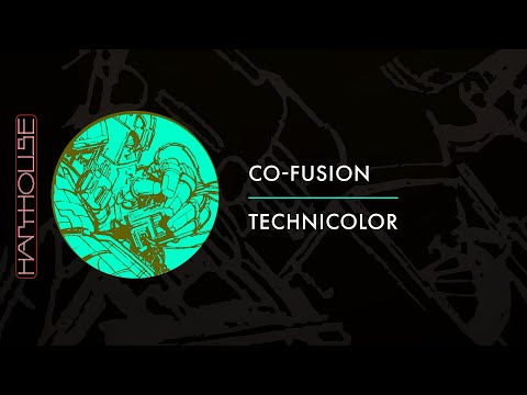Co-Fusion - Technicolor (Harthouse)