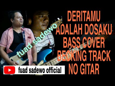 DERITAMU ADALAH DOSAKU YULIA CITRA no gitar ( bass cover)