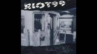 Riot99 - What Are They Fighting For