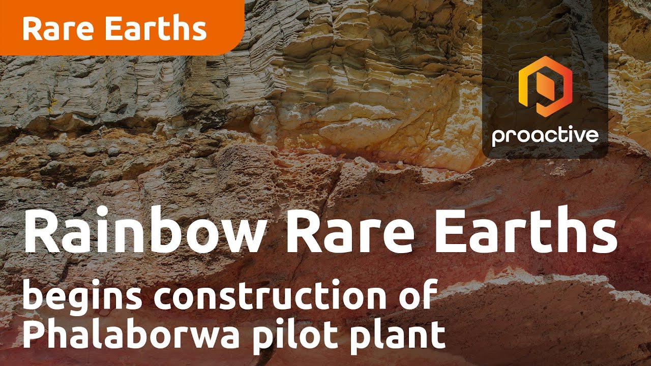 Rainbow Rare Earths begins construction of Phalaborwa pilot plant
