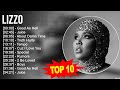 L I Z Z O Greatest Hits Top 100 Artists To Listen In 2023