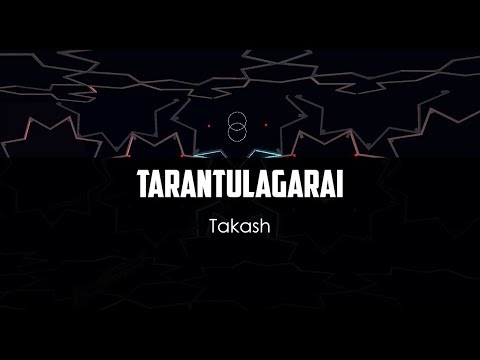 Takash - TarantulaGarai