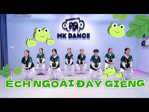 ẾCH NGOÀI ĐÁY GIẾNG - Phương Mỹ Chi (EXSH) | Dance Kids | MK Dance | Baby Monkey