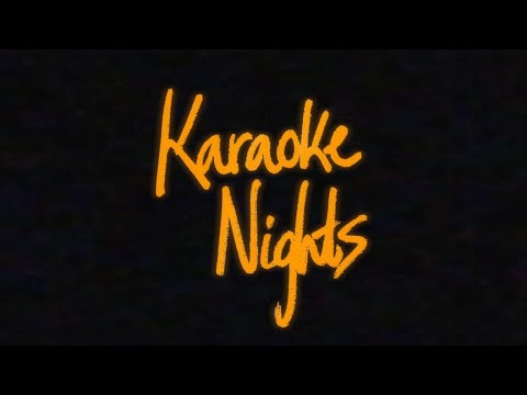 Video thumbnail for Karaoke Nights