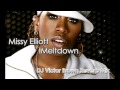 Missy Elliott - Meltdown ( DJ Victor Urbano Reverb ...