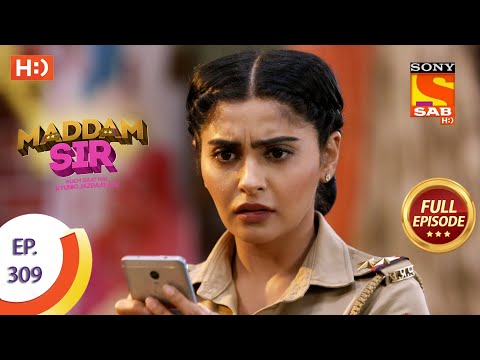 Maddam sir - मैड्डम सर- Ep 309 - Full Episode - 1st  October  2021