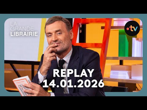 Replay : La Grande Librairie - 14.01.2026