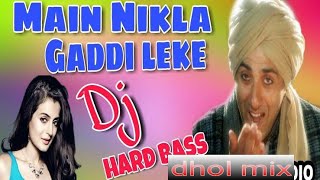 Me Nikla Gaddi Leke high dhol Dance mix dj Manish 