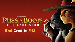 End Credits #13 Puss in Boots The Last Wish (2022)