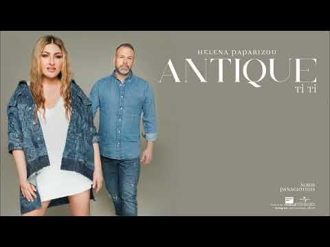 Helena Paparizou, ANTIQUE - Ti Ti (Official Audio Release)