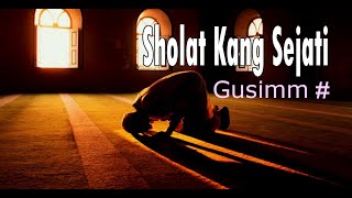 Download lagu Sholat Sejati #gusimm Perahu kanjeng mp3