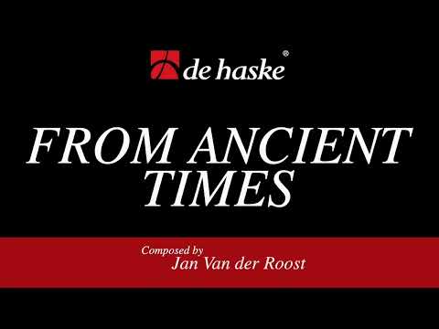 From Ancient Times – Jan Van der Roost