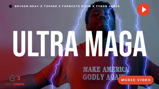 Musik-Video-Miniaturansicht zu Ultra Maga Songtext von Bryson Gray feat. Topher, Forgiato Blow & Tyson James