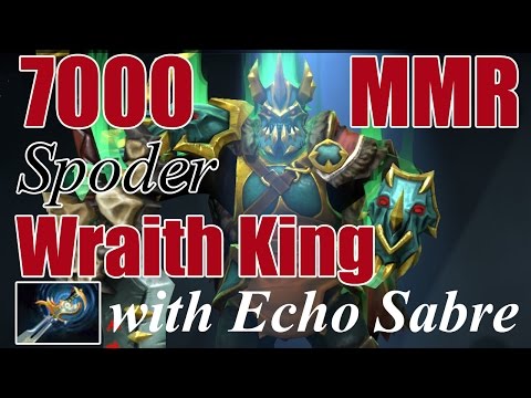 Echo Sabre Wraith king ~7000MMR spoder !